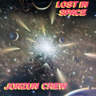The Jonzun Crew - Lost In Space