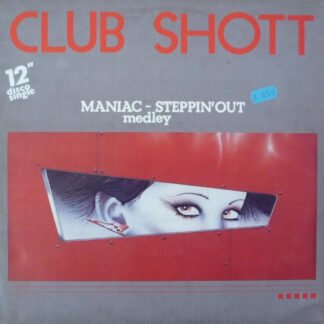 Clubb Shott - Maniac ~ Steppin'Out (Medley)